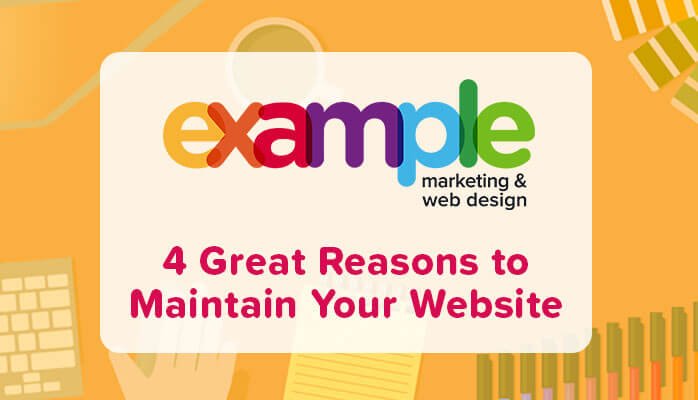 Great reasons to maintain your website