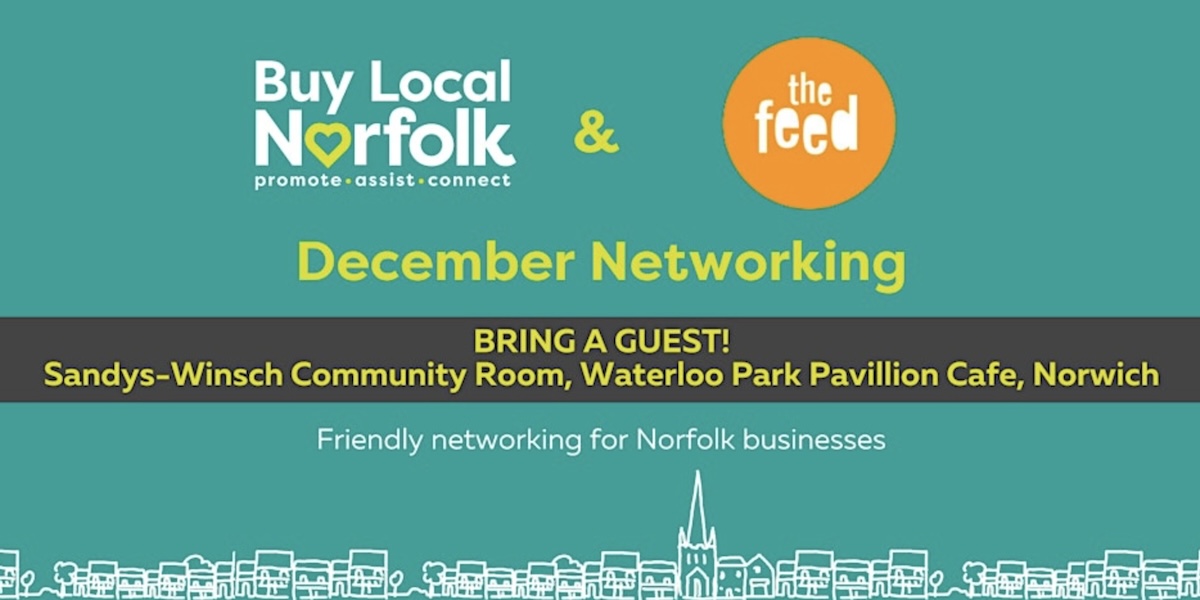 Buy Local Norfolk December Networking at Waterloo Park Pavilion Cafe - The Feed